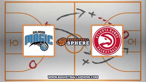 magic hawks prediction|Orlando Magic vs Atlanta Hawks: Prediction, Starting Lineups and .